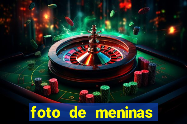 foto de meninas bonitas sem mostrar o rosto